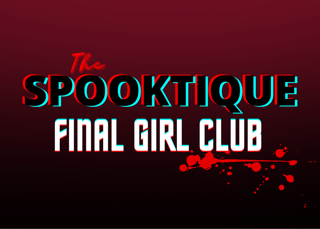 The Final Girl Club - Horror Subscription Box